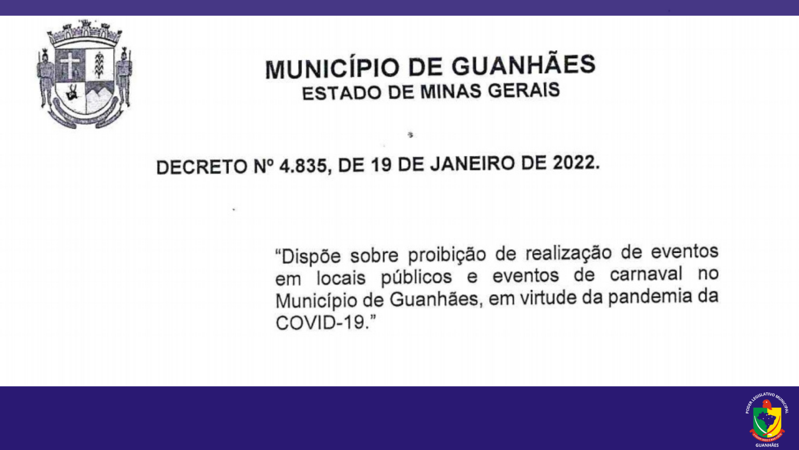 Após reunião, Prefeitura de Guanhães publica decreto que proíbe eventos como shows e festas por prazo indeterminado