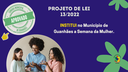 Aprovado o Projeto de Lei que institui no Município de Guanhães a Semana da Mulher