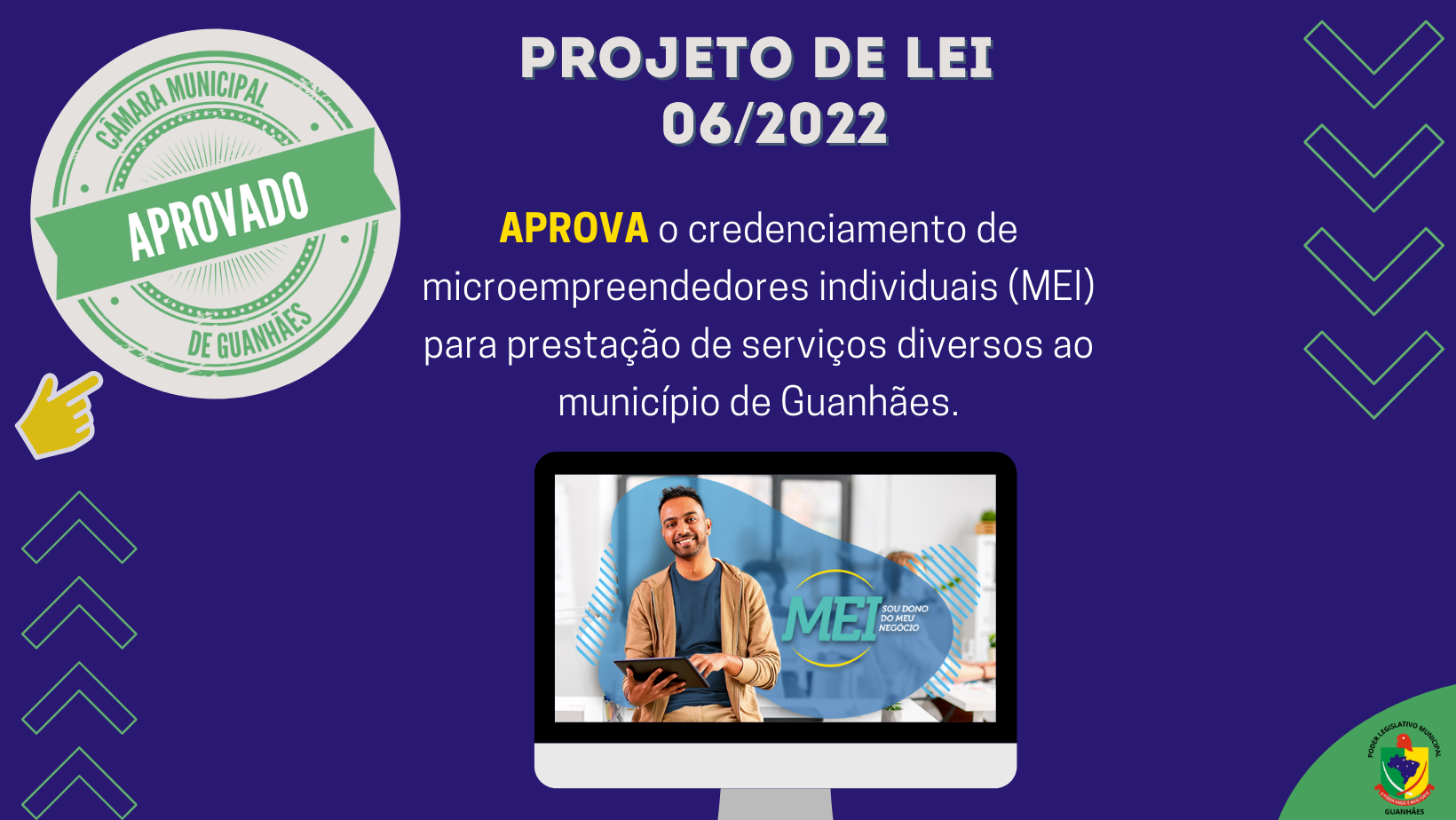 CÂMARA APROVA Projeto de Lei que permite o credenciamento de microempreendedores individuais (MEI) para prestação de serviços