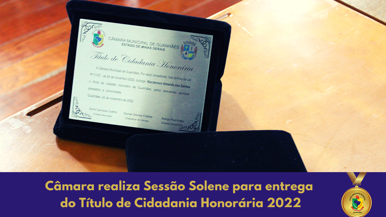 Câmara realiza Sessão Solene para entrega  do Título de Cidadania Honorária 2022