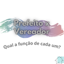 Prefeito x Vereador