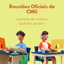 Reuniões da CMG disponibilizadas nos meios de comunicação