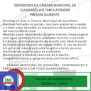 SERVIDORES DA CÂMARA MUNICIPAL DE GUANHÃES VOLTAM A ATENDER PRESENCIALMENTE